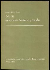 kniha Soupis prvotisků českého původu, Státní knihovna ČSR 1986