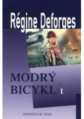 kniha Modrý bicykl 1, Knižní klub 2001