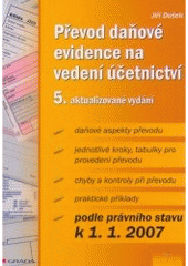 kniha Převod daňové evidence na vedení účetnictví, Grada 2007