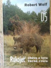 kniha Rukojeť chovu a lovu černé zvěře, Matice lesnická 1995