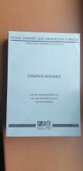 kniha Evropská integrace, Česká zemědělská univerzita 2013