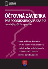 kniha Účtovná závierka pre podnikateľov v JÚ a PÚ bez chýb, pokút a penále časové rozlíšenie, inventúra, tvorba rezerv, kurzové rozdiely, výročná správa .., Poradca 2020