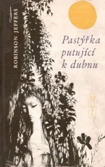 kniha Pastýřka putující k dubnu, Mladá fronta 1961