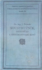 kniha Soustružník, soustruhy a soustruhování kovů, Odborové sdružení čsl. kovopracovníků 1937