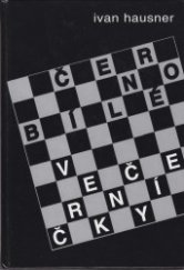 kniha Černobílé večerníčky, Československý šach 2002