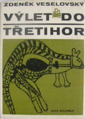 kniha Výlet do třetihor Cesta zoologa po Austrálii, Mladá fronta 1969