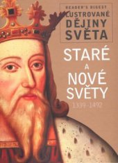 kniha Staré a nové světy 1339-1492, Reader’s Digest 2010