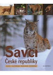 kniha Savci České republiky popis, rozšíření, ekologie, ochrana, Academia 2012