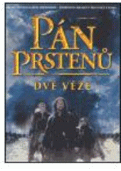 kniha Pán Prstenů Dvě věže - obrazový průvodce., Mladá fronta 2003