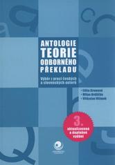 kniha Antologie teorie odborného překladu (výběr z prací českých a slovenských autorů), Ostravská univerzita, Filozofická fakulta 2010