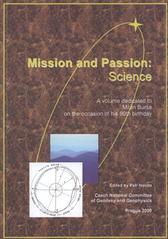 kniha Mission and passion: science, Czech National Committee of Geodesy and Geophysics 2009