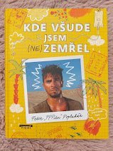 kniha Kde všude jsem (ne)zemřel, NOXI 2024