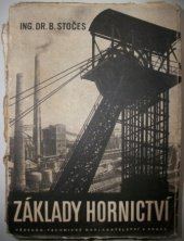 kniha Základy hornictví, Vědecko-technické nakladatelství 1950