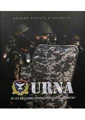 kniha URNA 30 let policejní protiteroristické jednotky, Martin Vaňourek 2011