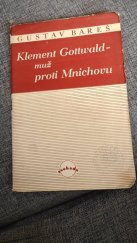 kniha Klement Gottwald - muž proti Mnichovu, Svoboda 1948