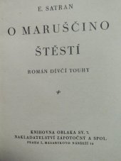 kniha O Maruščino štěstí román dívčí touhy, Zápotočný a spol. 1937
