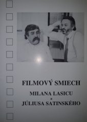 kniha Filmový smiech Milana Lasicu a Júliusa Satinského, Filmový klub 1994
