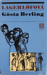 kniha Gősta Berling, Práce 1973