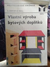 kniha Vlastní výroba bytových doplňků, SNTL 1975