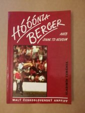 kniha Hóóónza Berger aneb jinak to nevidim malý čs. Anpfiff, Exit 1992