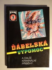 kniha Ďábelská výpomoc a další kriminální příběhy, Sdružení MAC 1997