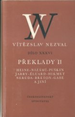 kniha Překlady. [Sv.] 2, - Heine, Nizámí, Puškin, Jarry, Éluard, Hikmet, Neruda, Breton, Gabe aj., Československý spisovatel 1984