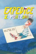 kniha Expedice z pohlednice, Albatros 2016