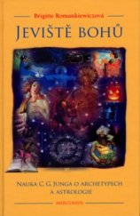 kniha Jeviště bohů nauka C.G. Junga o archetypech a astrologie, Mercurius 2006