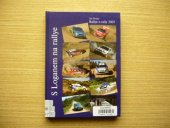 kniha Rallye o rally 2005 (s Loganem na rallye), Artax 2005