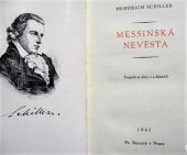 kniha Messinská nevěsta tragedie se sbory o 4 dějstvích = [Die Braut von Messina], Fr. Borový 1942