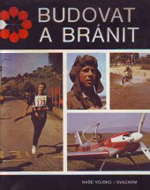 kniha Budovat a bránit [fot. publ.], Naše vojsko 1981
