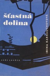 kniha Šťastná dolina, Svět sovětů 1961