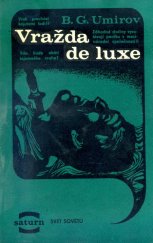 kniha Vražda de luxe, Svět sovětů 1968