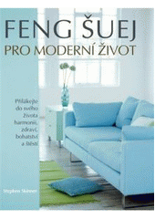 kniha Feng šuej pro moderní život, Anag 2008