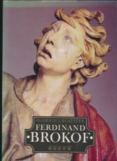 kniha Ferdinand Brokof [monografie z ukázkami z výtvarného díla], Odeon 1986
