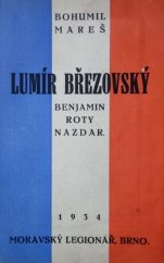 kniha Lumír Březovský, benjamin roty Nazdar, Moravský legionář 1934