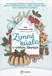 kniha Zimné kúzlo s vôňou škorice, Metafora 2021