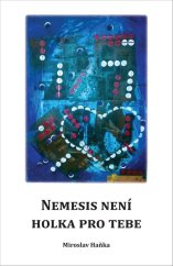 kniha Nemesis není holka pro tebe, Tomáš Nosek 2020