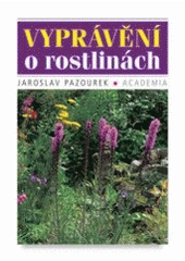 kniha Vyprávění o rostlinách, Academia 2001