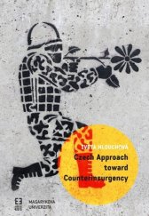 kniha Czech Approach toward Counterinsurgency, Muni press 2018