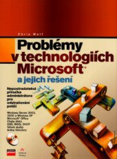 kniha Problémy v technologiích Microsoft a jejich řešení, CPress 2004