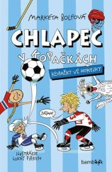 kniha Chlapec v kopačkách Kopačky vs. hokejky, Bambook 2025