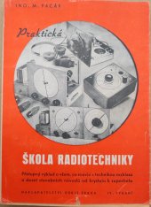 kniha Praktická škola radiotechniky, Orbis 1946