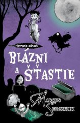 kniha Blázni a šťastie Havranie záhady 3, Arkus 2025