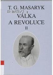 kniha Válka a revoluce 2. - 1917 - články, memoranda, přednášky, rozhovory, Ústav Tomáše Garrigua Masaryka 2008