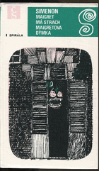 kniha Maigret má strach Maigretova dýmka, Československý spisovatel 1979
