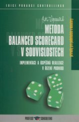 kniha Metoda Balanced Scorecard v souvislostech implementace a úspěšná realizace v řízení podniku, Profess Consulting 2004