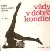 kniha Vždy v dobré kondici Kniha pro moderní rodinu, Olympia 1972