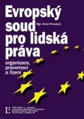 kniha Evropský soud pro lidská práva organizace, pravomoci a řízení, Linde 2004