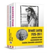 kniha Arnošt Lustig 1926-2011 Jedinečná kolekce nejznámějších knih českého židovského spisovatele, Mladá fronta 2015